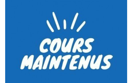 cours maintenus